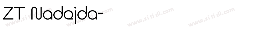 ZT Nadejda字体转换